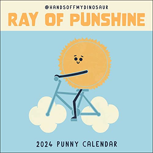 A HandsOffMyDinosaur 2024 Punny Wall Calendar: Ray of Punshine von Andrews McMeel Publishing