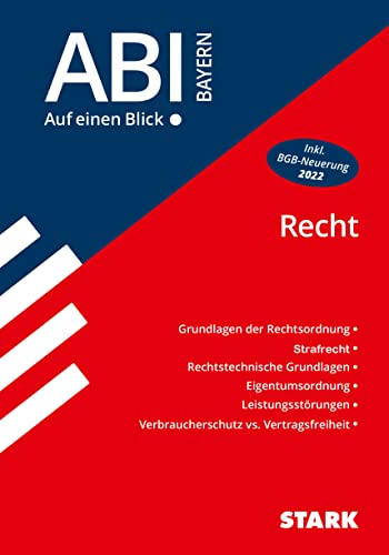 STARK Wirtschaft und Recht - Abi - Auf einen Blick! 2025 Bayern - Recht (Skripte / Abi - Auf einen Blick!) von Stark Verlag