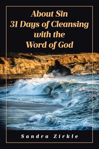 About Sin: 31 Days of Cleansing with the Word of God von Covenant Books