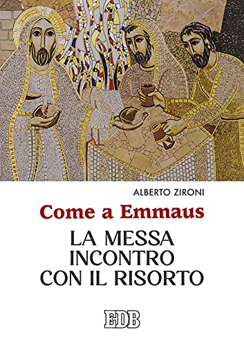 COME A EMMAUS von edb