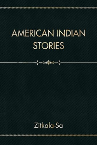 American Indian Stories von Independently published