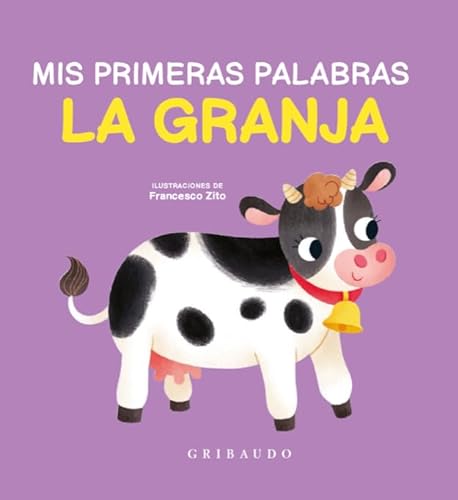 La granja: Mis primeras palabras (Diviértete aprendiendo) von Gribaudo