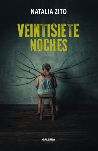 Veintisiete noches von Editorial Galerna