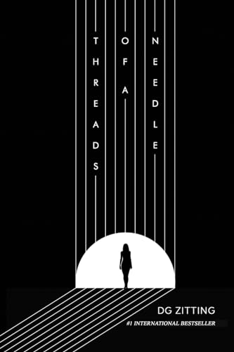Threads of a Needle: A Mind-Bending Sci-Fi Journey through Dimensional Probabilities von Elite Online Publishing