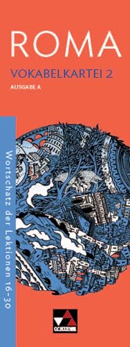 Roma A / ROMA A Vokabelkartei 2: Zu den Lektionen 16-30 von Buchner, C.C. Verlag