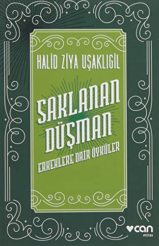 Saklanan Düsman: Erkeklere Dair Öyküler von Can Yayınları