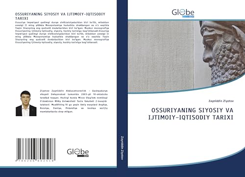 OSSURIYANING SIYOSIY VA IJTIMOIY-IQTISODIY TARIXI: DE OSSURIYANING SIYOSIY VA IJTIMOIY-IQTISODIY TARIXI: DE von GlobeEdit