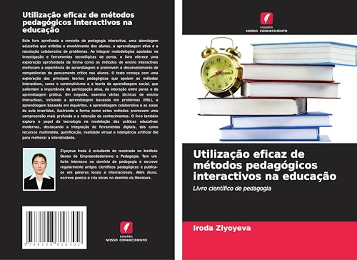 Utilização eficaz de métodos pedagógicos interactivos na educação: Livro científico de pedagogia von Edições Nosso Conhecimento