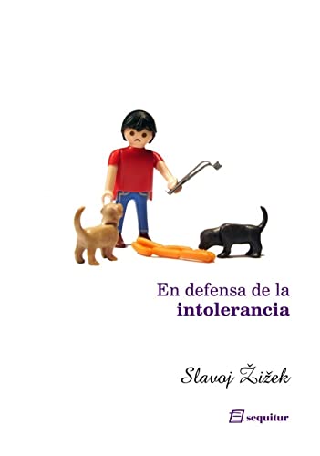En defensa de la intolerancia von SEQUITUR EDICIONES,S.L