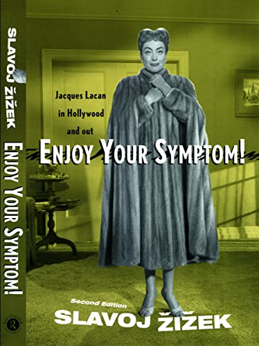 Enjoy your symptom!: Jacques Lacan in Hollywood and Out Enjoy your symptom!: Jacques Lacan in Hollywood and Out von Routledge