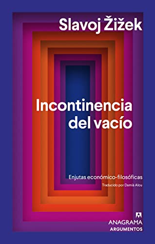 Incontinencia del vacío (Argumentos, Band 592) von Anagrama