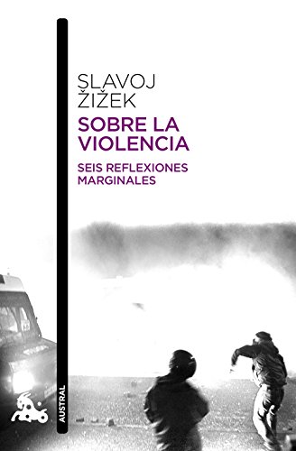 Sobre la violencia: Seis reflexiones marginales (Contemporánea)