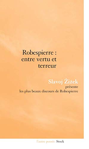 Robespierre Entre Vertu Et Terreur von STOCK