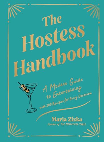The Hostess Handbook: A Modern Guide to Entertaining von Artisan