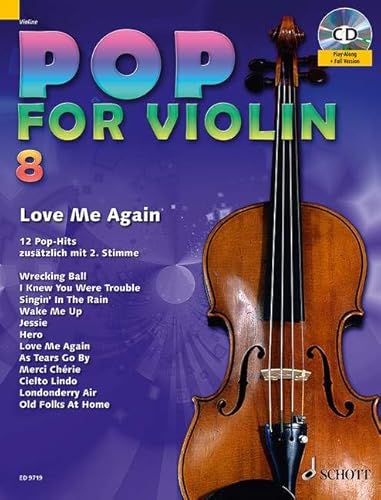 Pop for Violin: Love Me Again. Band 8. 1-2 Violinen. Ausgabe mit CD.