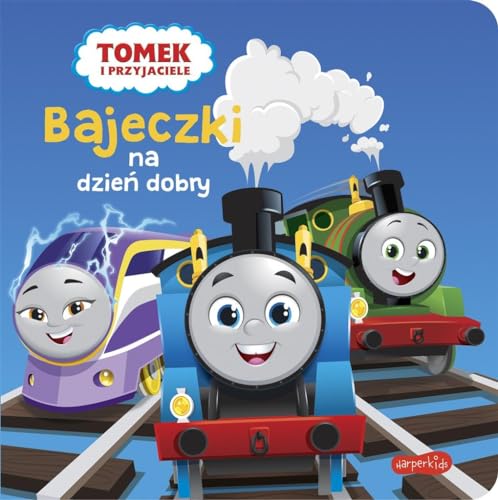 Tomek i przyjaciele Bajeczki na dzień dobry