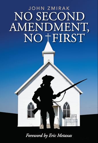 No Second Amendment, No First: God, Guns, and the Government