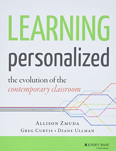 Learning Personalized: The Evolution of the Contemporary Classroom von JOSSEY-BASS