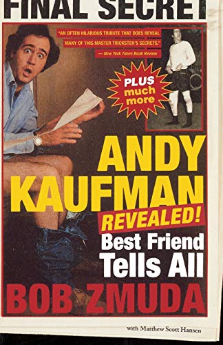 Andy Kaufman Revealed!: Best Friend Tells All von Back Bay Books