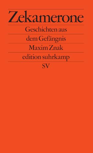 Zekamerone: Geschichten aus dem Gefängnis (edition suhrkamp)