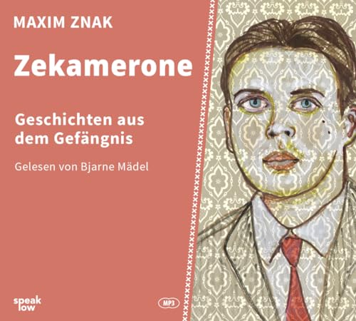 Zekamerone: Geschichten aus dem Gefängnis von speak low