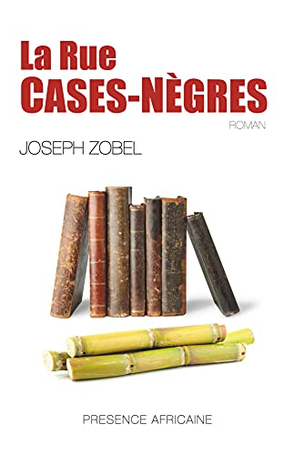 La Rue Cases-Negres von Présence Africaine