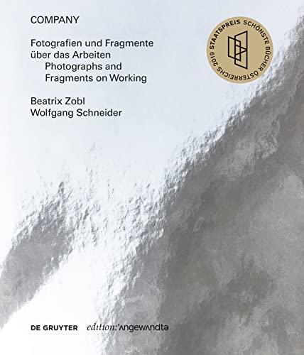 COMPANY. Fotografien und Fragmente über das Arbeiten Photographs and Fragments on Working (Edition Angewandte) von de Gruyter