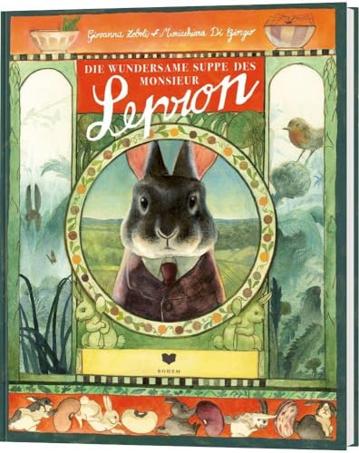 Die wundersame Suppe des Monsieur Lepron von Bohem Press