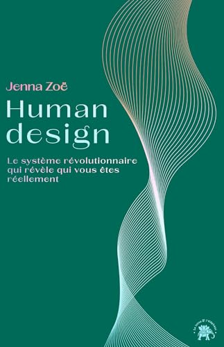 Human design: Le système révolutionnaire qui révèle qui vous êtes réellement von LOTUS ELEPHANT