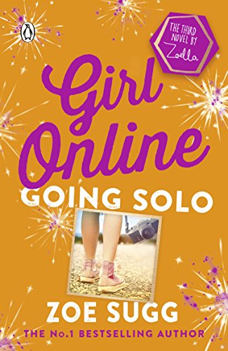 Girl Online: Going Solo: Zoe Sugg (Girl Online, 3) von Penguin