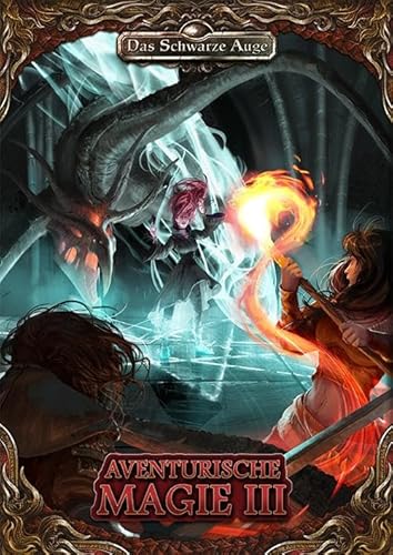 DSA5 - Aventurische Magie 3 (Taschenbuch) (Das Schwarze Auge – Regelband)