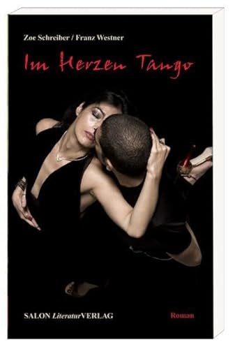 Im Herzen Tango von SALON LiteraturVerlag