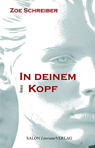 In deinem Kopf: Roman von Salon Literatur Verlag