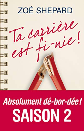 Ta carrière est fi-nie ! von ALBIN MICHEL