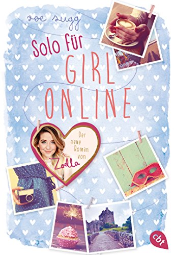 Solo für Girl Online (Die Girl Online-Reihe, Band 3) von cbt