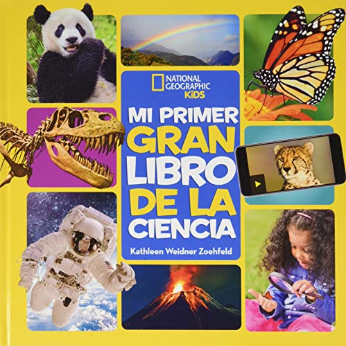 Mi primer gran libro de la ciencia (National Geographic Kids)