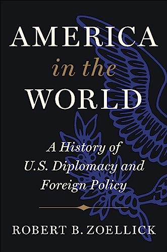 America in the World: A History of U.S. Diplomacy and Foreign Policy von Twelve