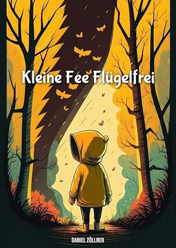 Kleine Fee Flügelfrei: Ein Kinderbuch über Identitätsfindung und Selbstwertgefühl von tredition