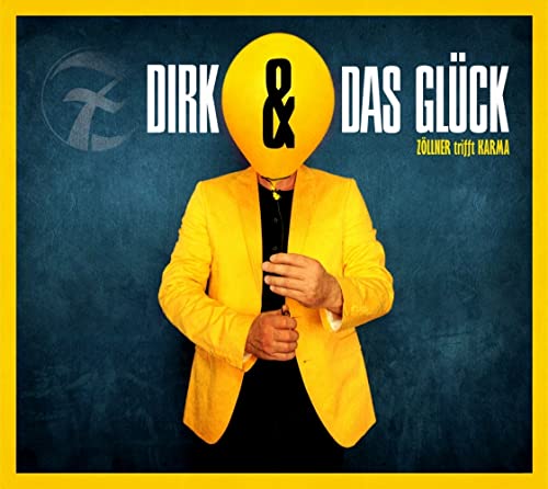 Dirk und das Glück: Zöllner trifft Karma