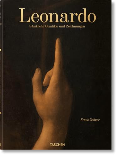 Leonardo. Sämtliche Gemälde und Zeichnungen Leonardo. Sämtliche Gemälde und Zeichnungen