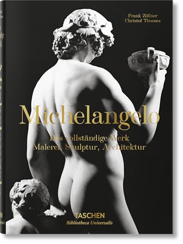 Michelangelo. Das vollst. Werk. Malerei, Skulptur, Architektur von TASCHEN