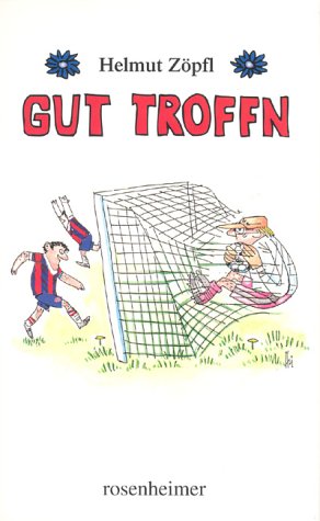 Gut troffn