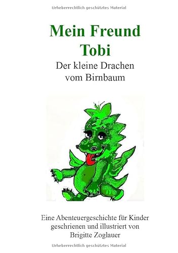 Mein Freund Tobi: Der kleine Drachen vom Birnbaum