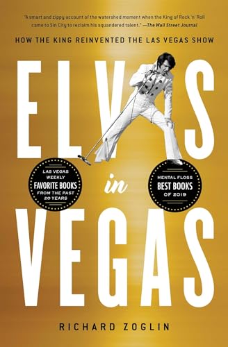 Elvis in Vegas: How the King Reinvented the Las Vegas Show von Simon & Schuster