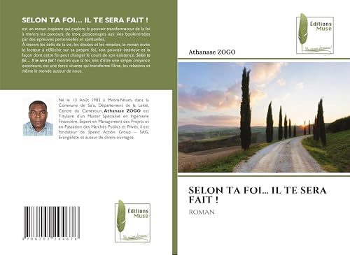 SELON TA FOI... IL TE SERA FAIT !: roman von Éditions Muse