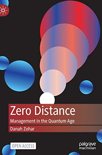 Zero Distance: Management in the Quantum Age von Palgrave Macmillan