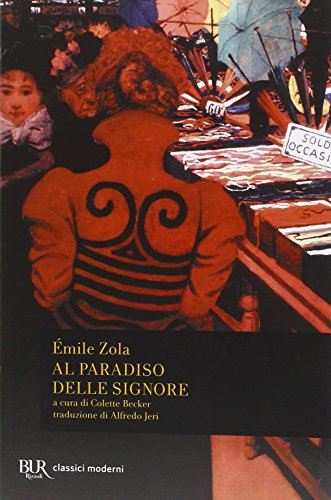 Al paradiso delle signore (BUR Classici) von Rizzoli