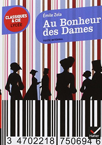 Au Bonheur DES Dames: 1883 (Classique & Cie. Lycée) Au Bonheur DES Dames: 1883 (Classique & Cie. Lycée) von HATIER