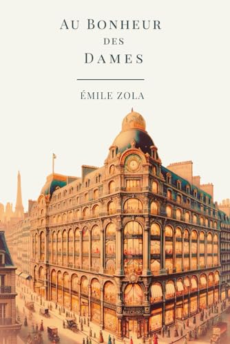 Au Bonheur des Dames: Oeuvre complète | Édition Collector Au Bonheur des Dames: Oeuvre complète | Édition Collector von TAZIRI