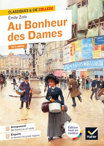 Au Bonheur des Dames: avec un groupement thématique : « Femmes au travail au XIXe siècle » von HATIER